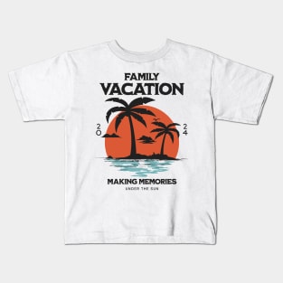 Family Vacation 2024 Kids T-Shirt